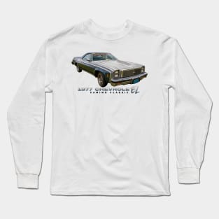 1977 Chevrolet El Camino Classic Long Sleeve T-Shirt